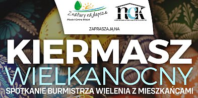 Kiermasz Wielkanocny w Wieleniu. Trwają zapisy dla wystawców