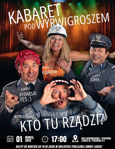 Hit sezonu w Lubaszu - Kabaret pod Wyrwigroszem