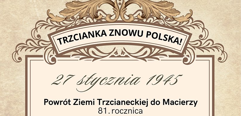Tak uczczą 81. rocznicę powrotu Trzcianki do Macierzy