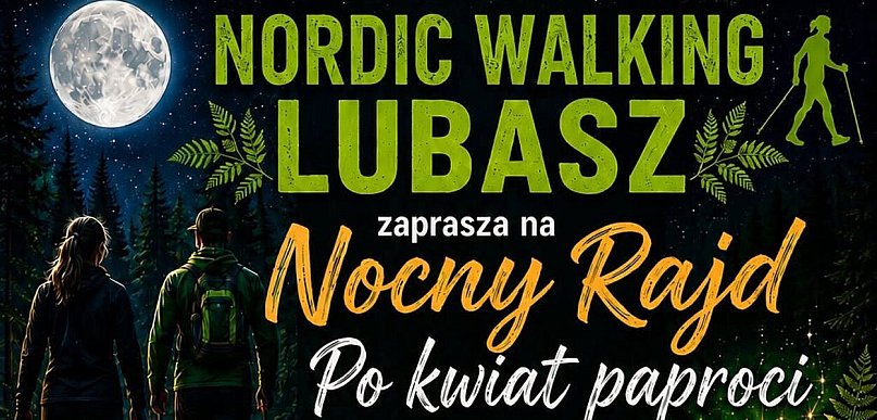 Powędrują nocą po kwiat paproci