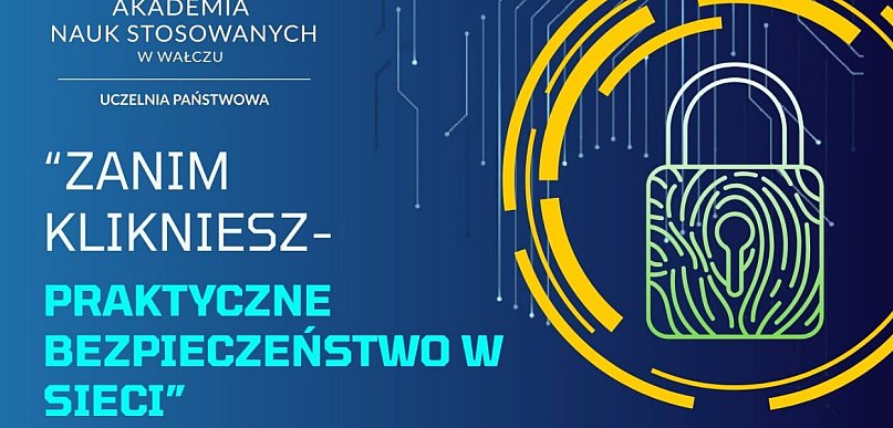 "Zanim klikniesz". Bezpłatne szkolenie dla mieszkańców Wałcza i okolic