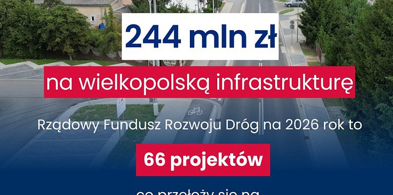 Przyznano środki z Rządowego Funduszu Rozwoju Dróg