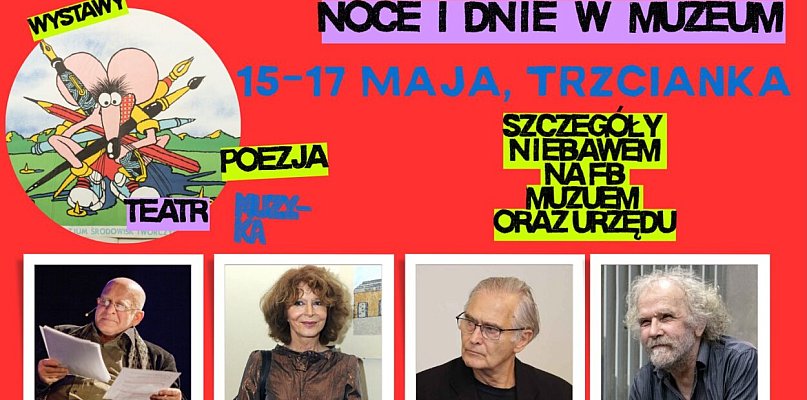 Noce i dnie w muzeum w Trzciance